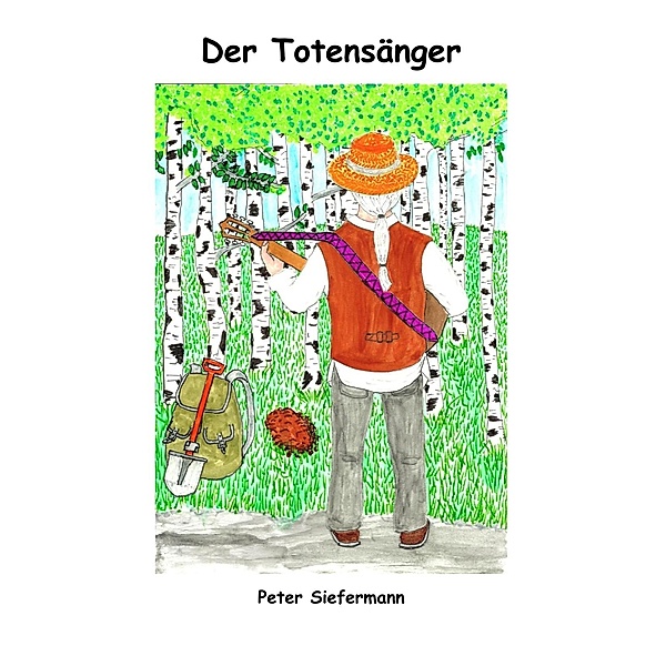 Der Totensänger, Peter Siefermann