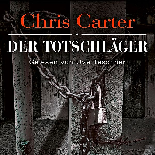 Der Totschläger, 6 CDs, Chris Carter