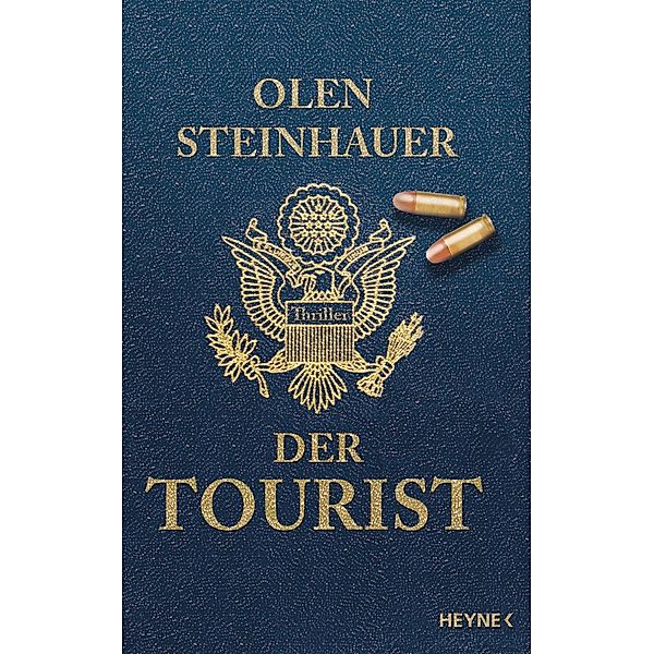 Der Tourist / Milo Weaver Bd.1, Olen Steinhauer