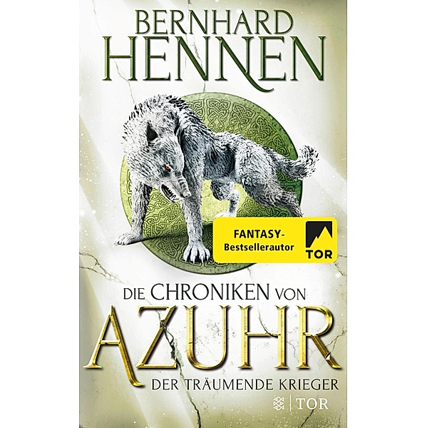 Der träumende Krieger / Die Chroniken von Azuhr Bd.3, Bernhard Hennen