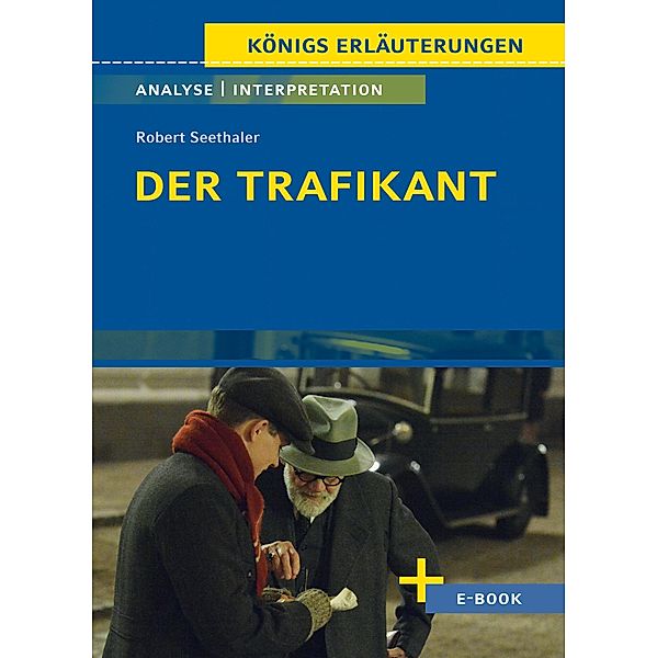 Der Trafikant von Robert Seethaler - Textanalyse und Interpretation, Robert Seethaler