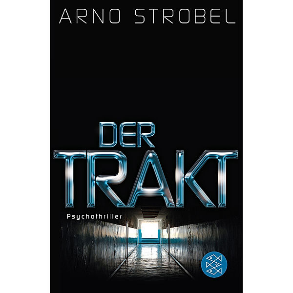 Der Trakt, Arno Strobel