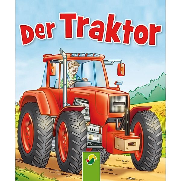 Der Traktor / Auf dem Bauernhof Bd.5, Bärbel Oftring