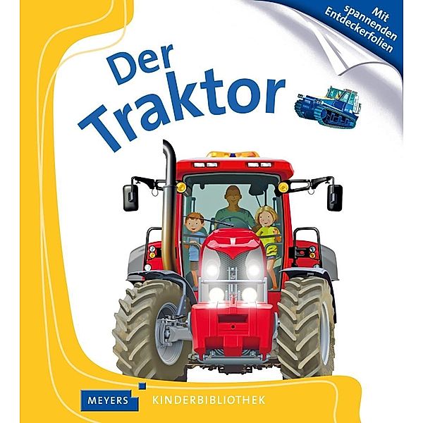 Der Traktor / Meyers Kinderbibliothek Bd.96