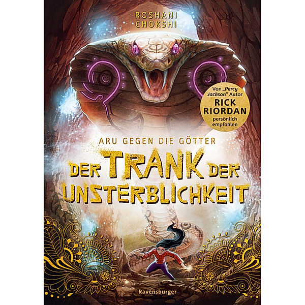 Der Trank der Unsterblichkeit / Aru gegen die Götter Bd.5, Roshani Chokshi