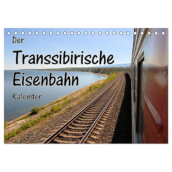 Der Transsibirische Eisenbahn Kalender (Tischkalender 2024 DIN A5 quer), CALVENDO Monatskalender, Florian Blümm