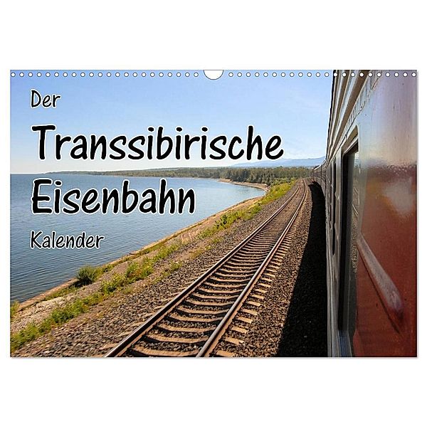 Der Transsibirische Eisenbahn Kalender (Wandkalender 2024 DIN A3 quer), CALVENDO Monatskalender, Florian Blümm