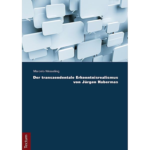 Der transzendentale Erkenntnisrealismus von Jürgen Habermas, Marcelo Wesseling