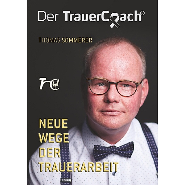 Der TrauerCoach, Thomas Sommerer