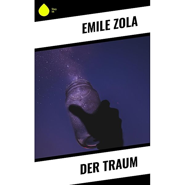 Der Traum, Emile Zola