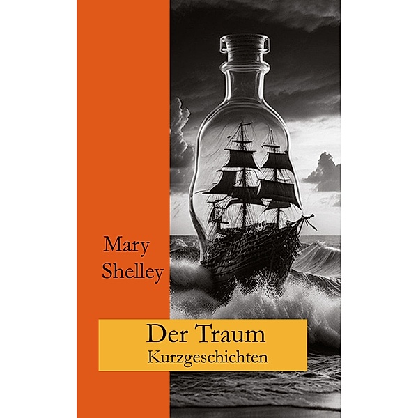 Der Traum, Mary Shelley, Ralf Fletemeier