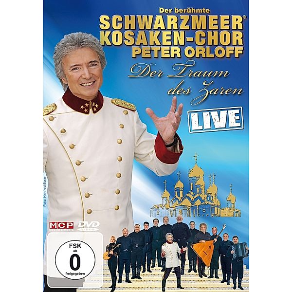 Der Traum Des Zaren-Live, Peter Orloff & Schwarzmeer Kosaken-Chor