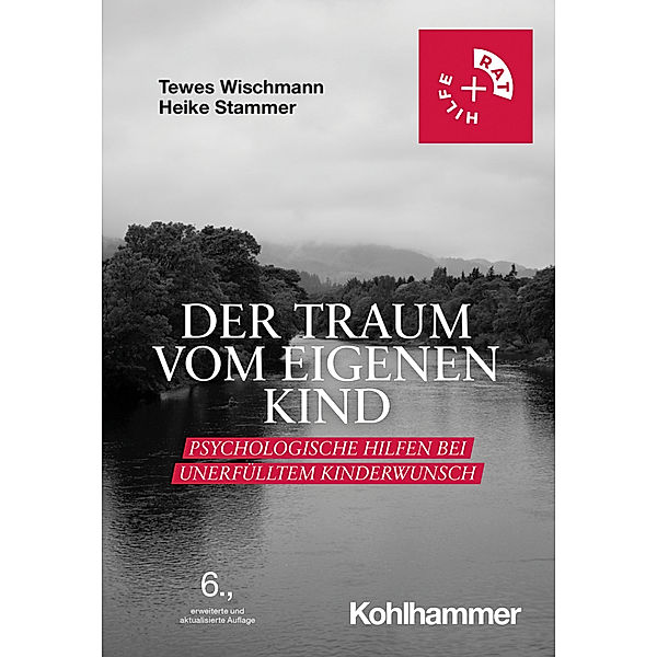 Der Traum vom eigenen Kind, Tewes Wischmann, Heike Stammer