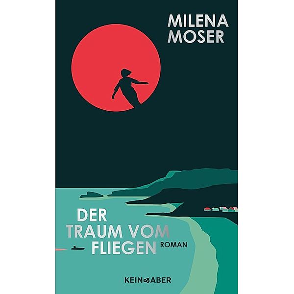 Der Traum vom Fliegen, Milena Moser