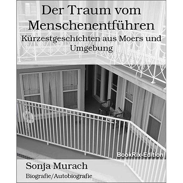 Der Traum vom Menschenentführen, Sonja Murach