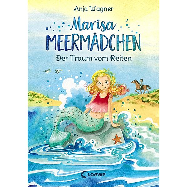 Der Traum vom Reiten / Marisa Meermädchen Bd.1, Anja Wagner