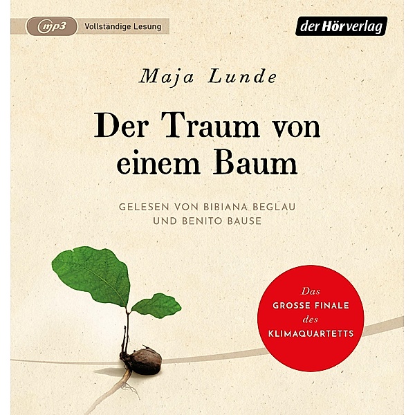 Der Traum von einem Baum, 2 Audio-CD, 2 MP3, Maja Lunde