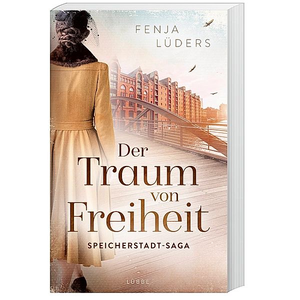 Der Traum von Freiheit / Speicherstadt-Saga Bd.3, Fenja Lüders