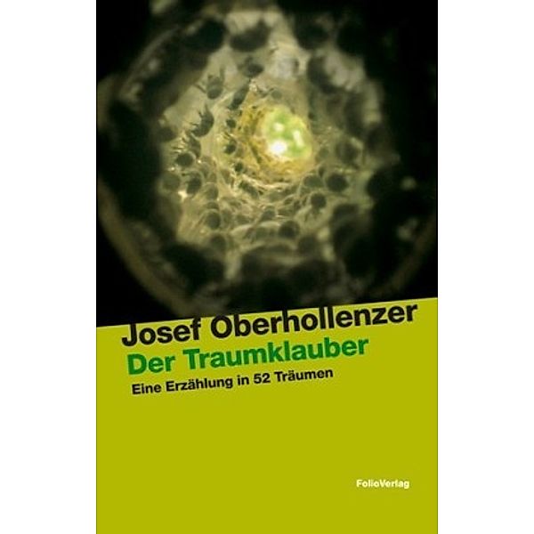 Der Traumklauber, Josef Oberhollenzer