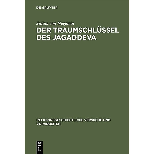 Der Traumschlüssel des Jagaddeva, Julius von Negelein