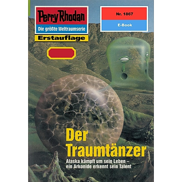 Der Traumtänzer (Heftroman) / Perry Rhodan-Zyklus Die Tolkander Bd.1867, Robert Feldhoff