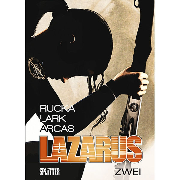 Der Treck der Verlierer / Lazarus Bd.2, Greg Rucka, Michael Lark