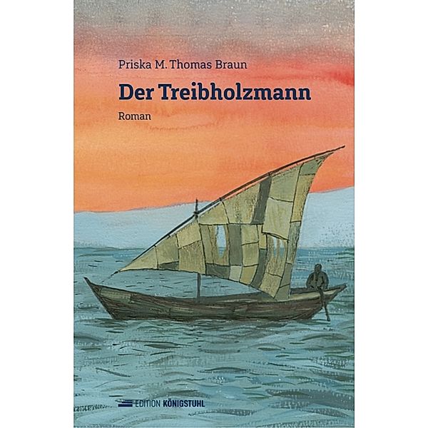 Der Treibholzmann, Priska M. Thomas Braun