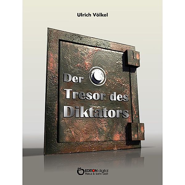 Der Tresor des Diktators, Ulrich Völkel