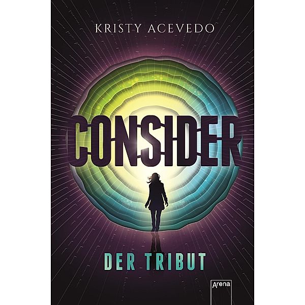 Der Tribut / Consider Bd.2, Kristy Acevedo