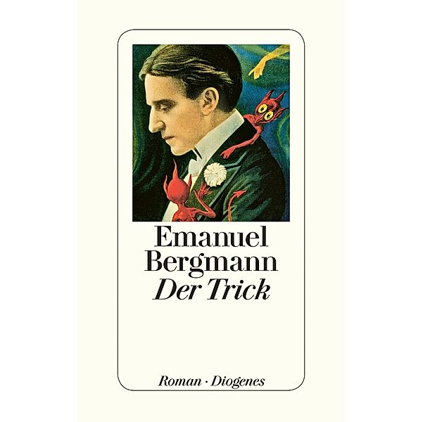 Der Trick, Emanuel Bergmann