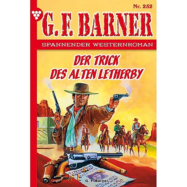 Der Trick des alten Letherby / G.F. Barner Bd.252, G. F. Barner