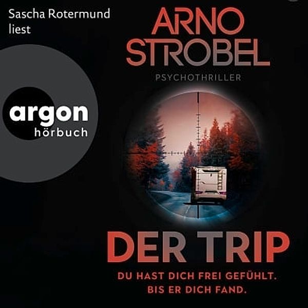 Der Trip-Du Hast Dich Frei Gefühlt.Bis Er Dich Fan, Arno Strobel