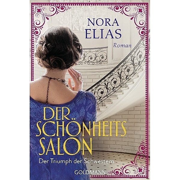 Der Triumph der Schwestern / Der Schönheitssalon Bd.2, Nora Elias