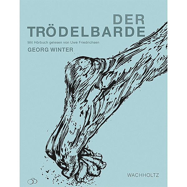 Der Trödelbarde, m. 2 Audio-CDs, Georg Winter
