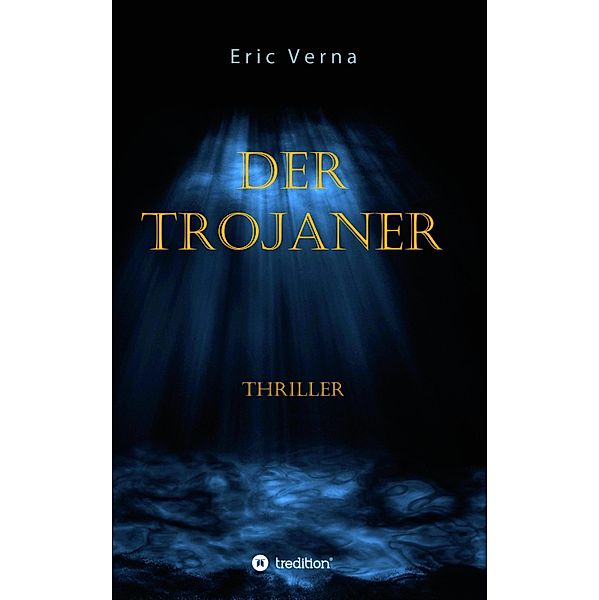 Der Trojaner, Eric Verna