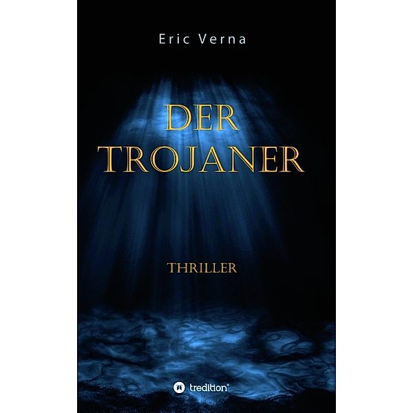 Der Trojaner, Eric Verna