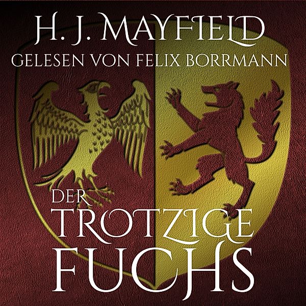 Der trotzige Fuchs, H. J. Mayfield