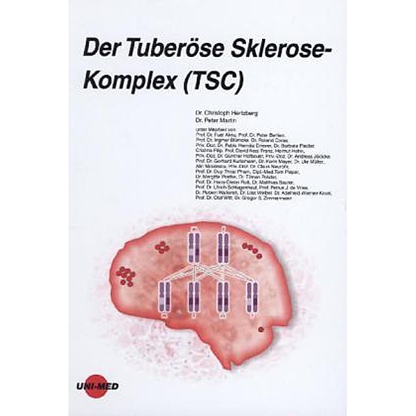 Der Tuberöse Sklerose-Komplex (TSC), Christoph Hertzberg, Peter Martin