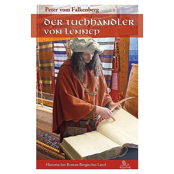 Der Tuchhändler von Lennep, Peter vom Falkenberg