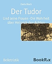 Der Tudor - eBook - Darla Black,