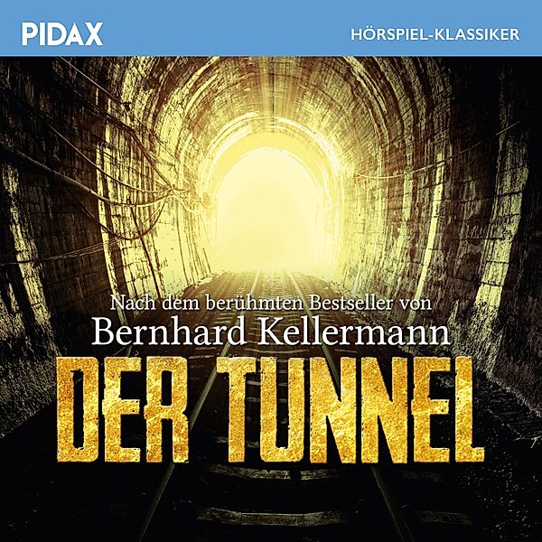 Der Tunnel, Bernhard Kellermann