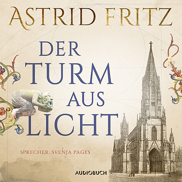 Der Turm aus Licht, Astrid Fritz