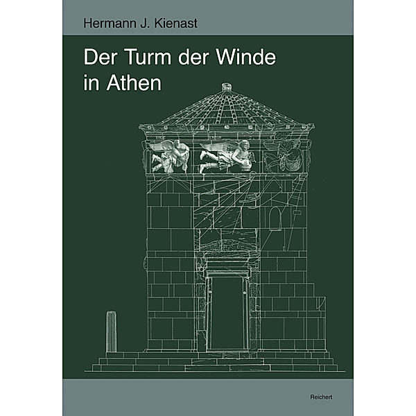 Der Turm der Winde in Athen, Hermann J. Kienast