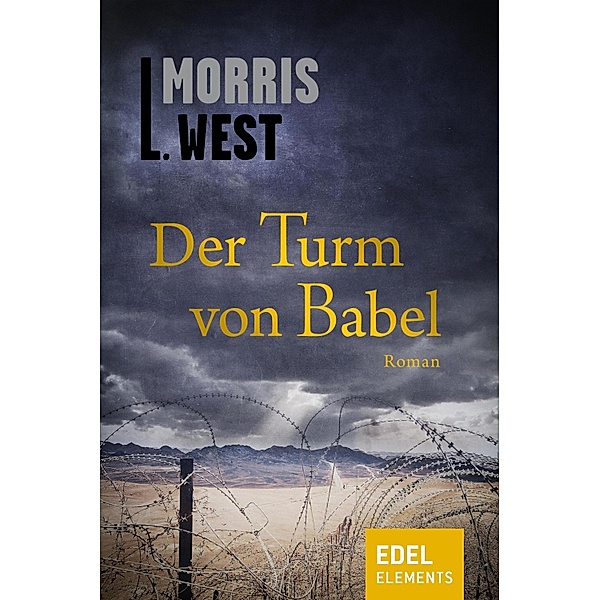 Der Turm von Babel, Morris L. West