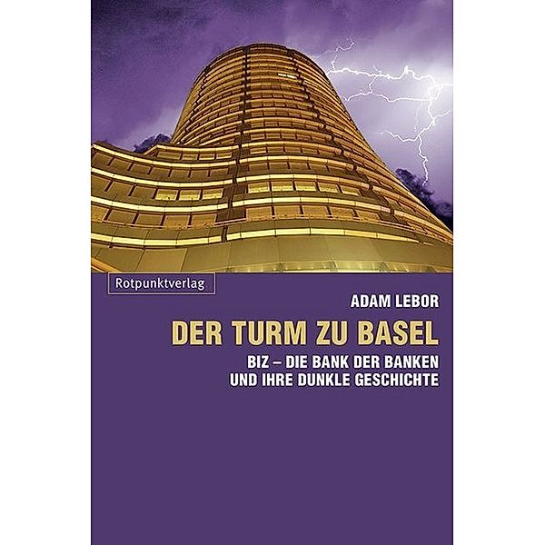 Der Turm zu Basel, Adam LeBor