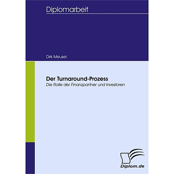 Der Turnaround-Prozess, Dirk Meusel