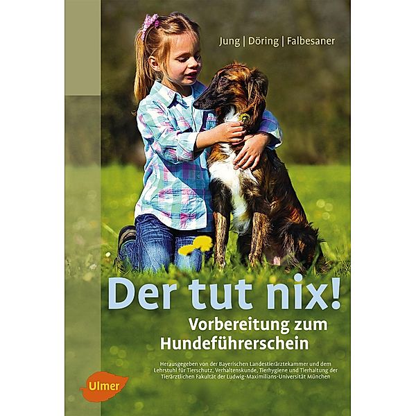 Der tut nix!, Hildegard Jung, Dorothea Döring, Ulrike Falbesaner