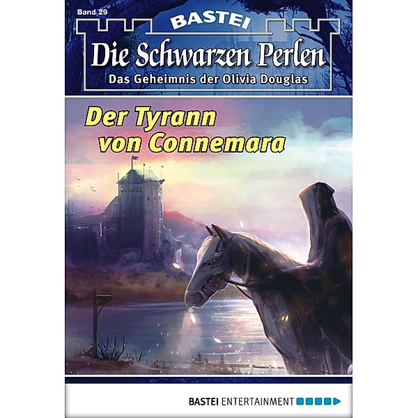 Der Tyrann von Connemara / Die schwarzen Perlen Bd.29, O. S. Winterfield