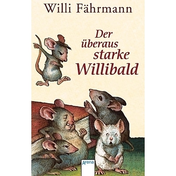 Der überaus starke Willibald, Willi Fährmann