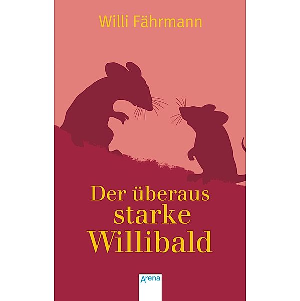 Der überaus starke Willibald, Willi Fährmann